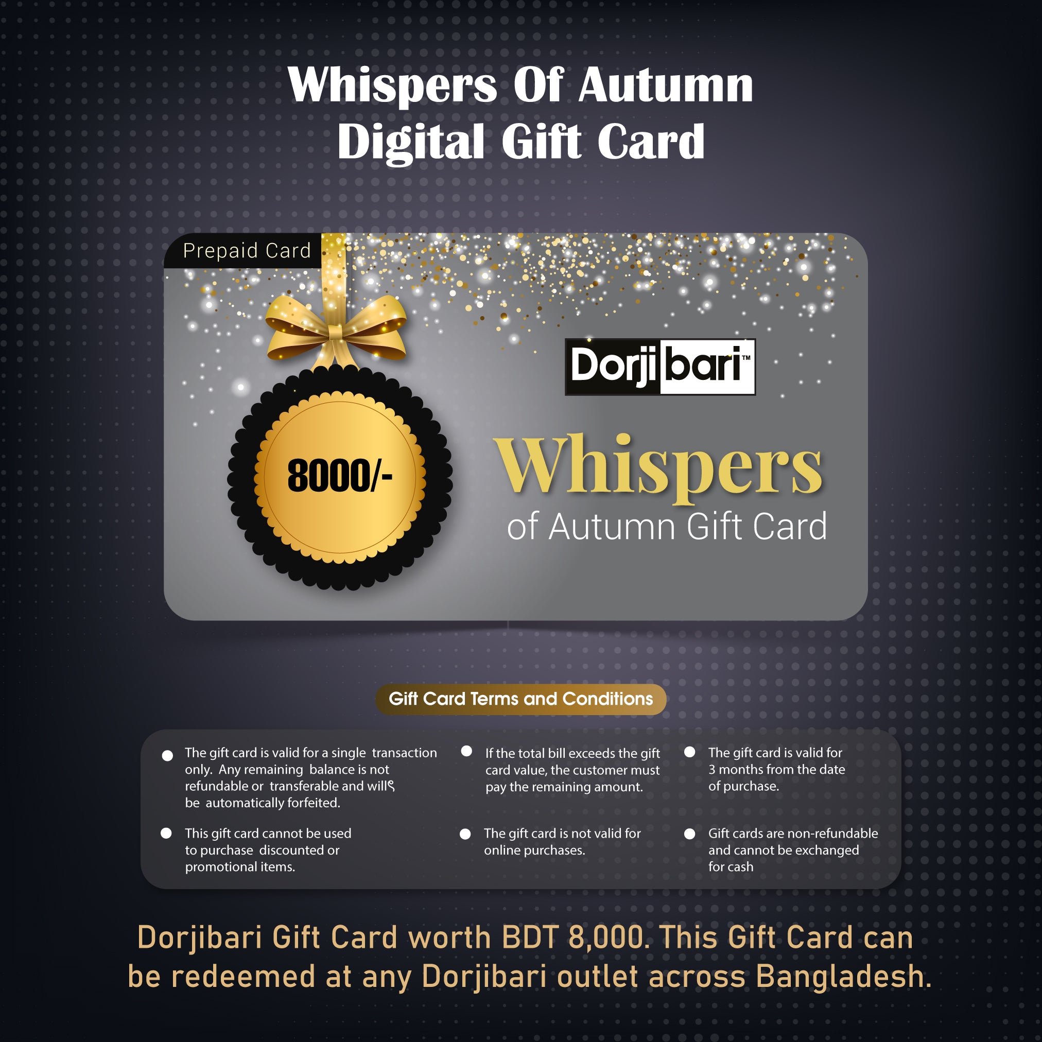 Whispers Of Autumn Digital Gift Card 8,000TK